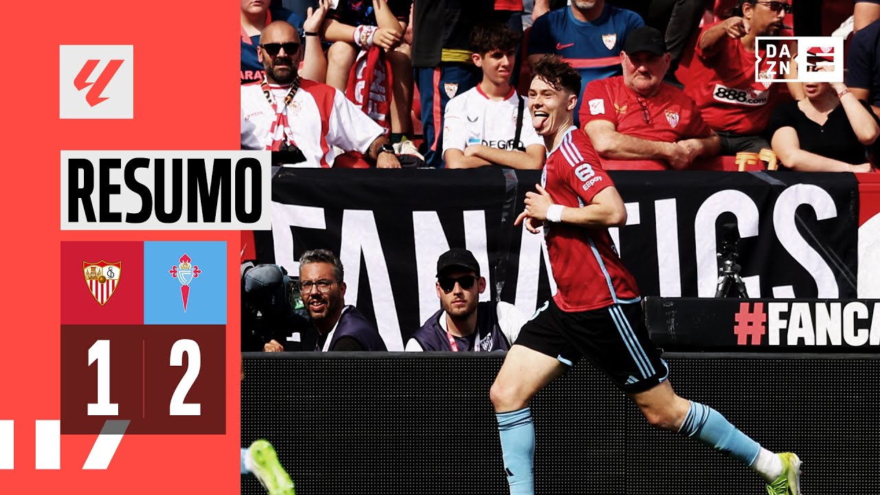 Resumo | Sevilla 1-2 Celta de Vigo | LaLiga 23/24