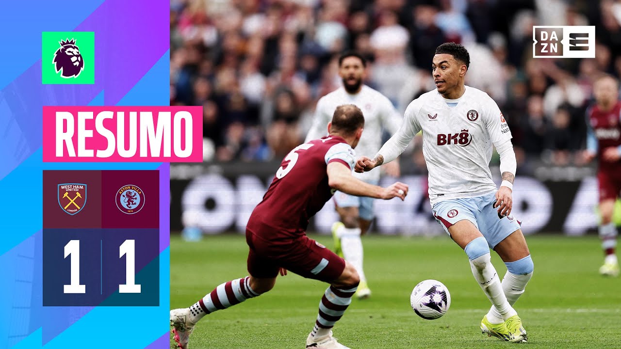 Resumo | West Ham 1-1 Aston Villa | Premier League 23/24