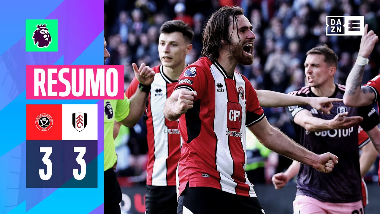 Resumo | Sheffield 3-3 Fulham | Premier League 23/24