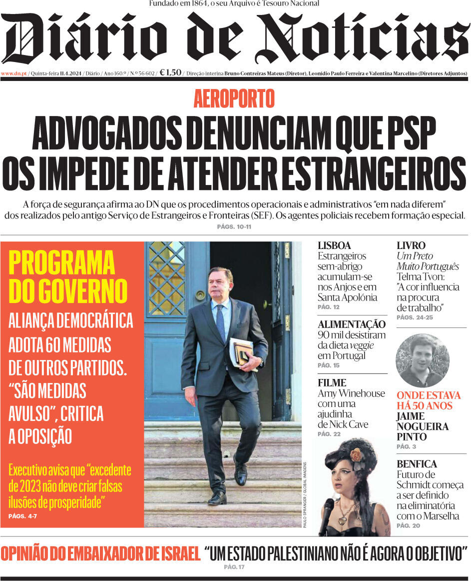 Di&aacute;rio de Not&iacute;cias: Capa da Edi&ccedil;&atilde;o de quinta-feira, 11 de abril 2024