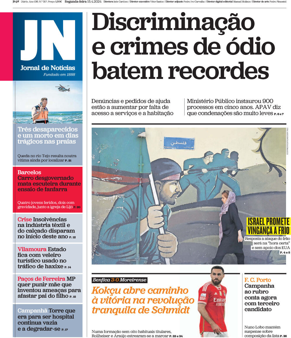 Jornal de Not&iacute;cias: Capa da Edi&ccedil;&atilde;o de segunda-feira, 15 de abril 2024