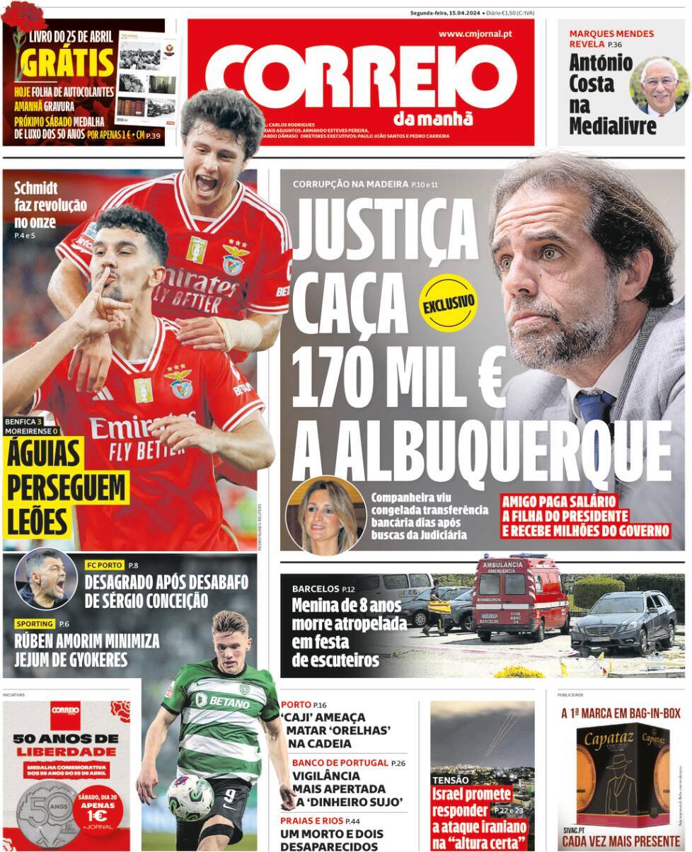 Correio da Manh&atilde;: Capa da Edi&ccedil;&atilde;o de segunda-feira, 15 de abril 2024