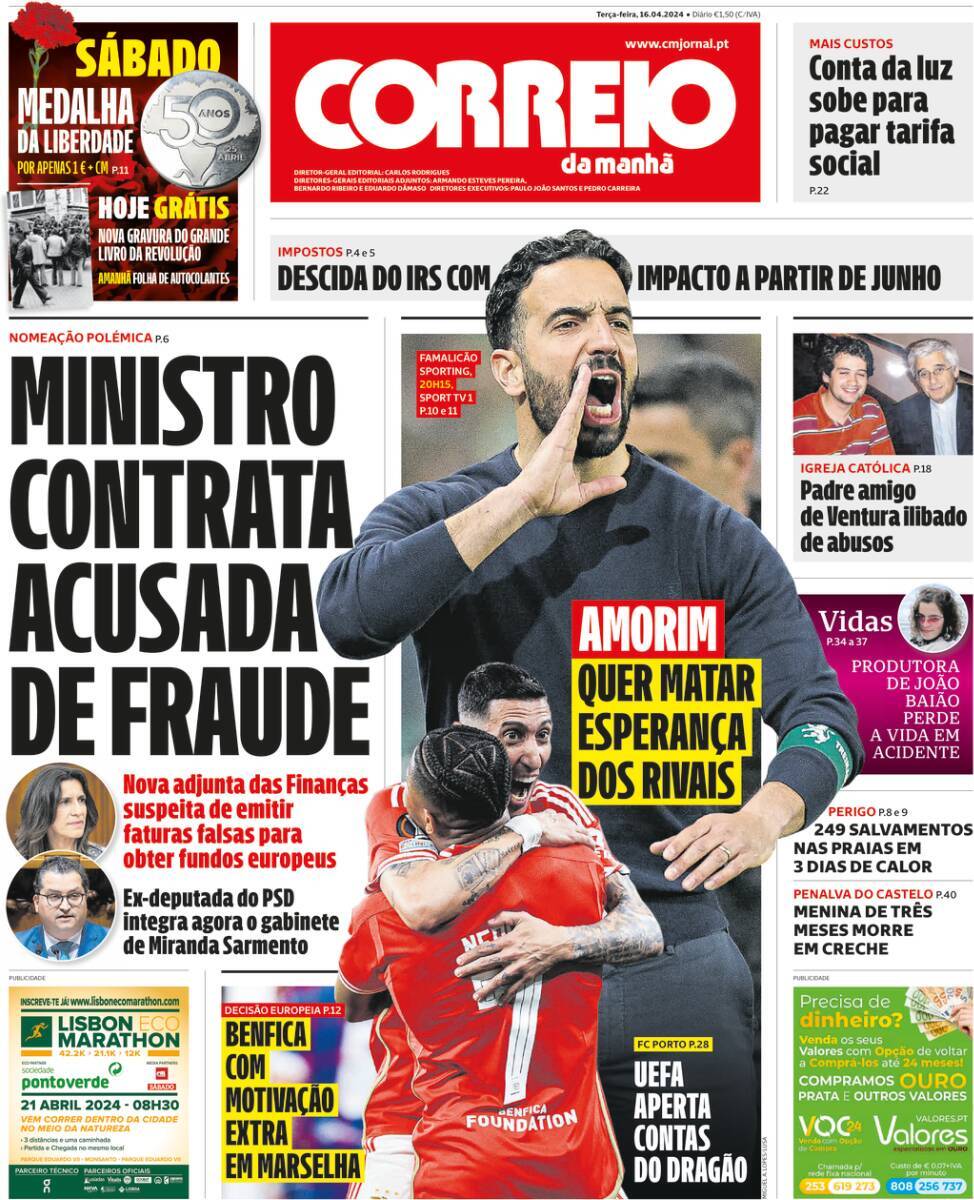 Correio da Manh&atilde;: Capa da Edi&ccedil;&atilde;o de ter&ccedil;a-feira, 16 de abril 2024
