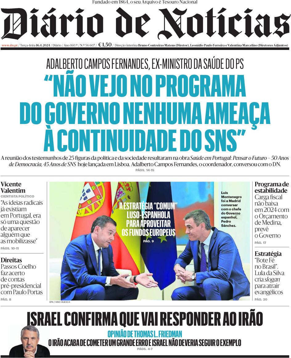 Di&aacute;rio de Not&iacute;cias: Capa da Edi&ccedil;&atilde;o de ter&ccedil;a-feira, 16 de abril 2024