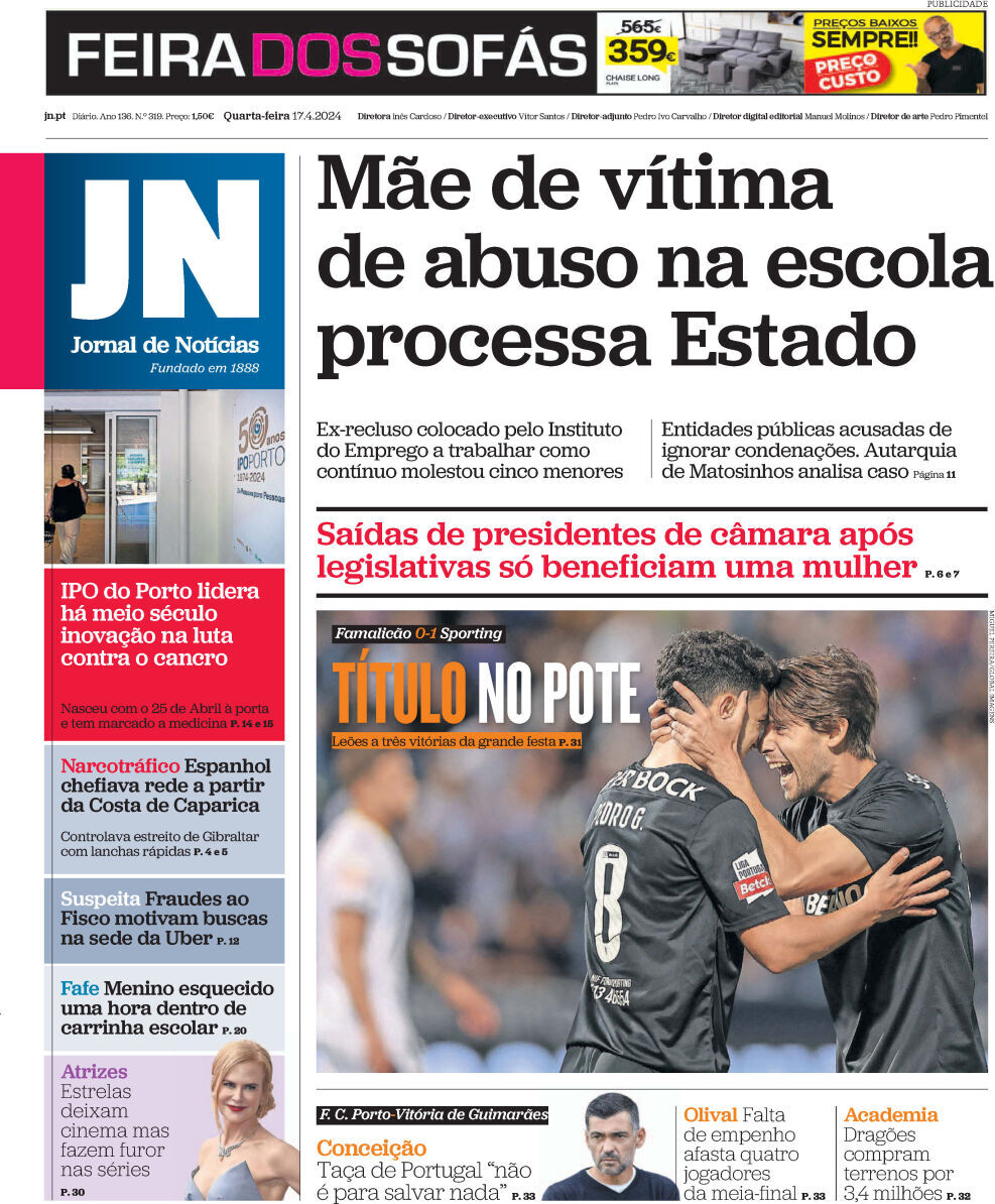 Jornal de Not&iacute;cias: Capa da Edi&ccedil;&atilde;o de quarta-feira, 17 de abril 2024
