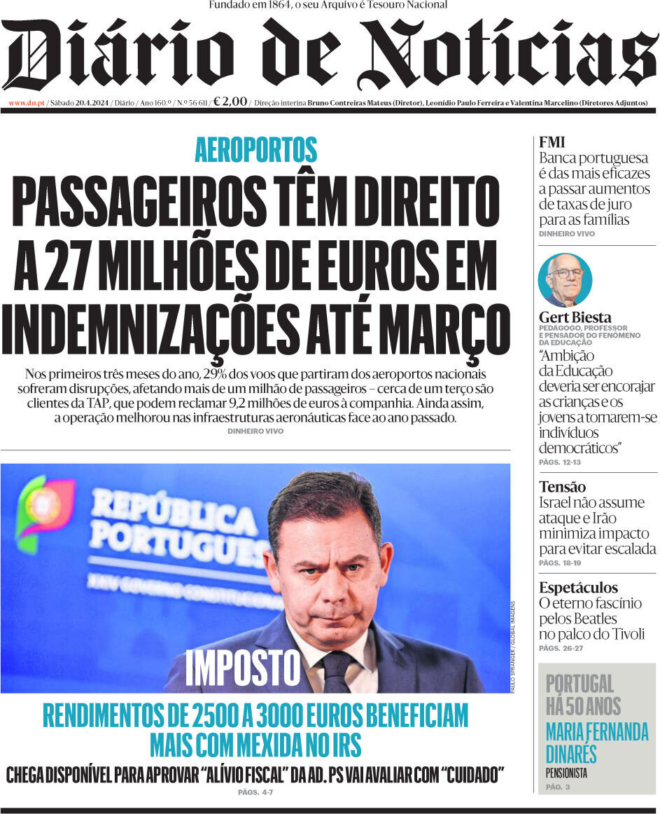Di&aacute;rio de Not&iacute;cias: Capa da Edi&ccedil;&atilde;o de s&aacute;bado, 20 de abril 2024