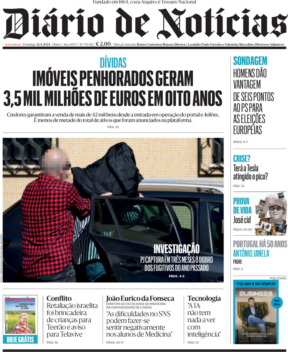 Di&aacute;rio de Not&iacute;cias: Capa da Edi&ccedil;&atilde;o de domingo, 21 de abril 2024
