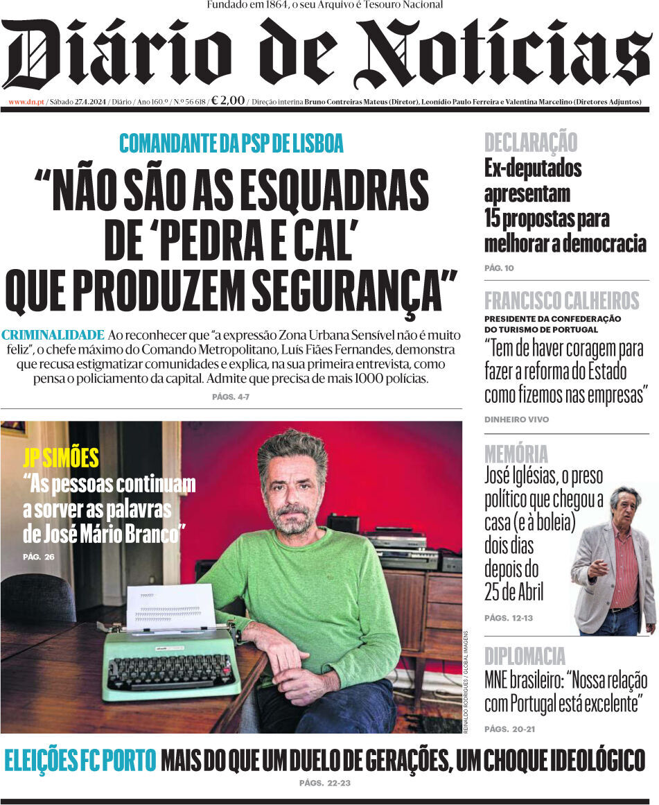 Di&aacute;rio de Not&iacute;cias: Capa da Edi&ccedil;&atilde;o de s&aacute;bado, 27 de abril 2024