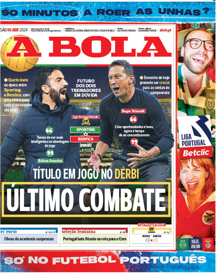 A Bola: Capa da Edi&ccedil;&atilde;o de s&aacute;bado, 06 de abril 2024