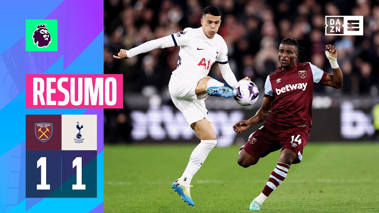 Resumo | West Ham 1-1 Tottenham | Premier League 23/24
