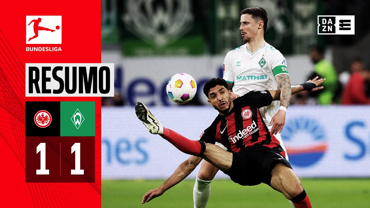 Resumo | Eintracht Frankfurt 1-1 Werder Bremen | Bundesliga 23/24
