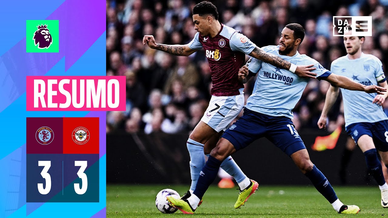 Resumo | Aston Villa 3-3 Brentford | Premier League 23/24