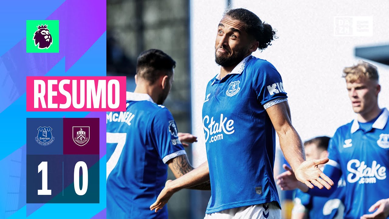 Resumo | Everton 1-0 Burnley | Premier League 23/24