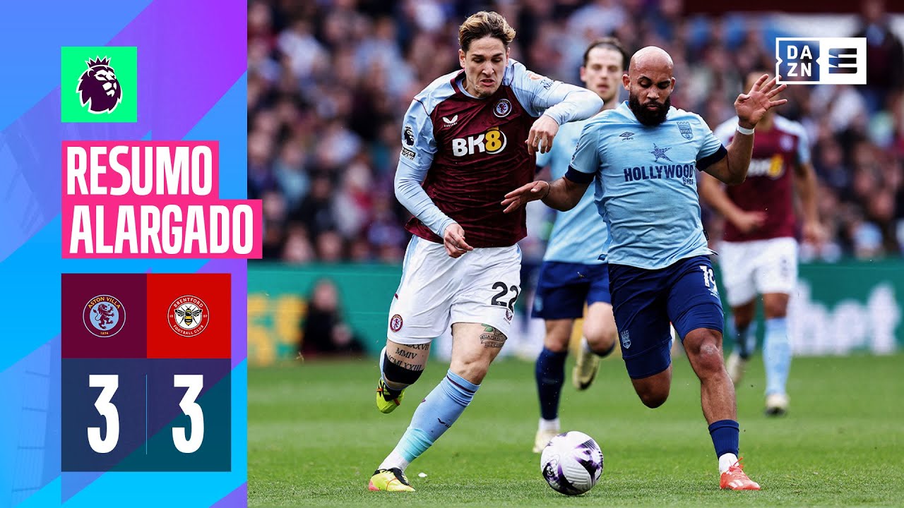Resumo alargado | Aston Villa 3-3 Brentford | Premier League 23/24