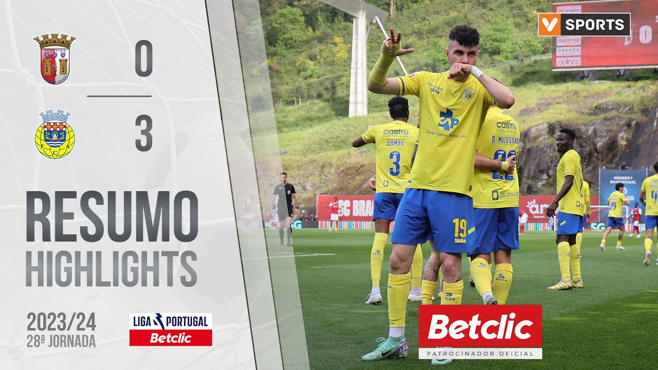 Resumo: Braga 0-3 Arouca (Liga 23/24 #28)
