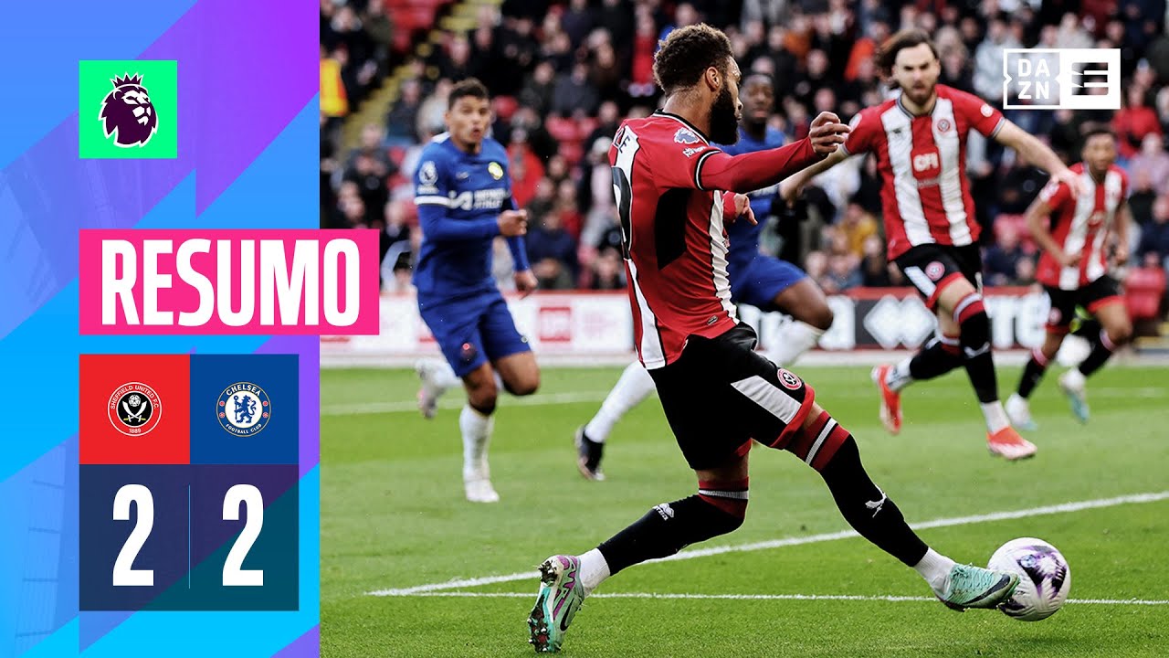 Resumo | Sheffield 2-2 Chelsea | Premier League 23/24