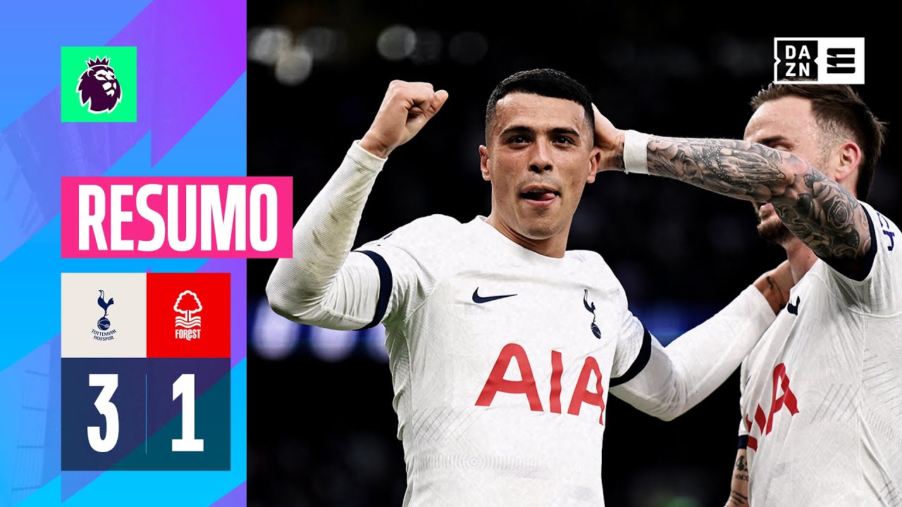 Resumo | Tottenham 3-1 Nottm Forest | Premier League 23/24