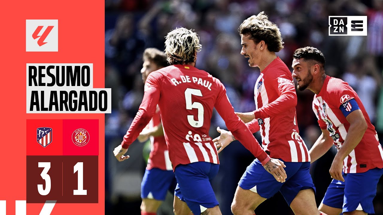 Resumo alargado | Atletico Madrid 3-1 Girona | LaLiga 23/24