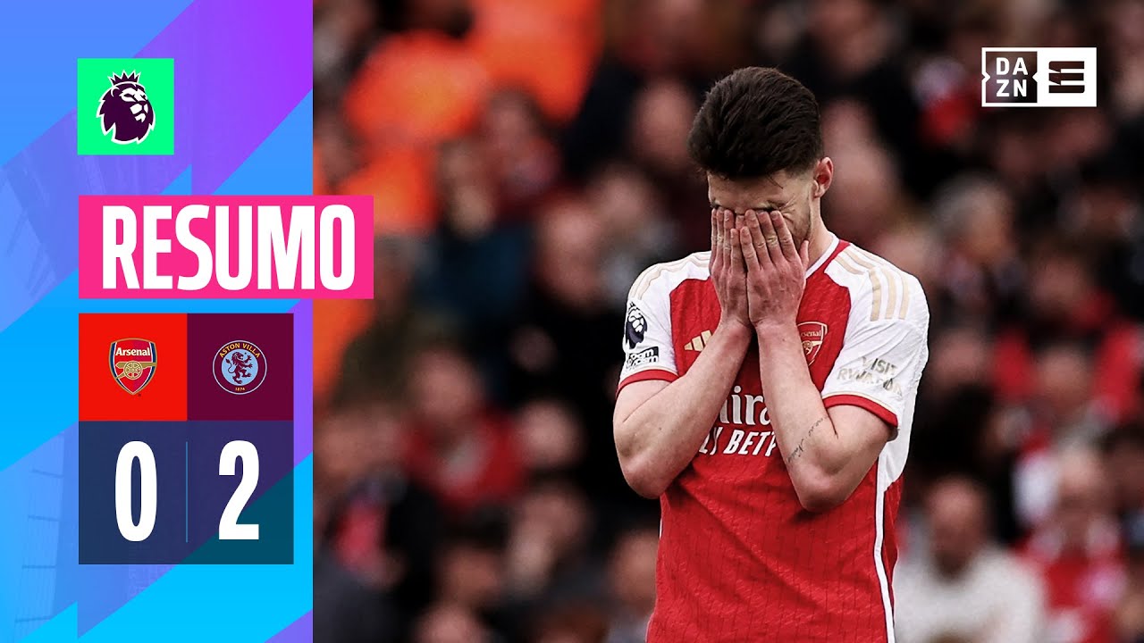 Resumo | Arsenal 0-2 Aston Villa | Premier League 23/24