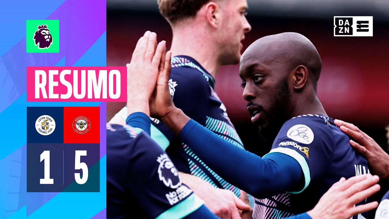 Resumo | Luton Town 1-5 Brentford | Premier League 23/24