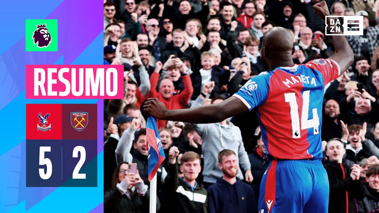 Resumo | Crystal Palace 5-2 West Ham | Premier League 23/24