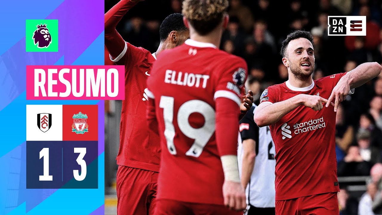 Resumo | Fulham 1-3 Liverpool | Premier League 23/24