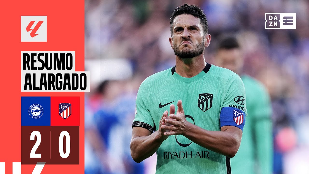 Resumo alargado | Alav&eacute;s 2-0 Atletico Madrid | LaLiga 23/24