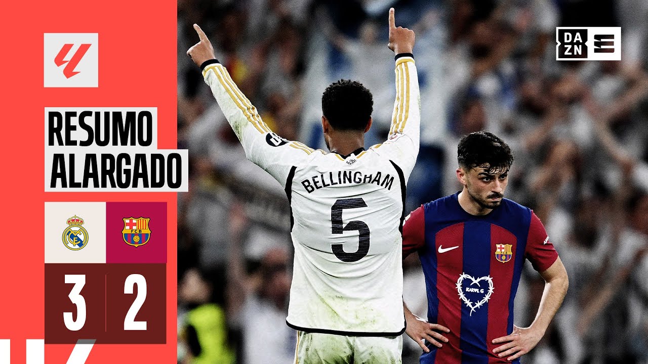 Resumo alargado | Real Madrid 3-2 Barcelona | LaLiga 23/24