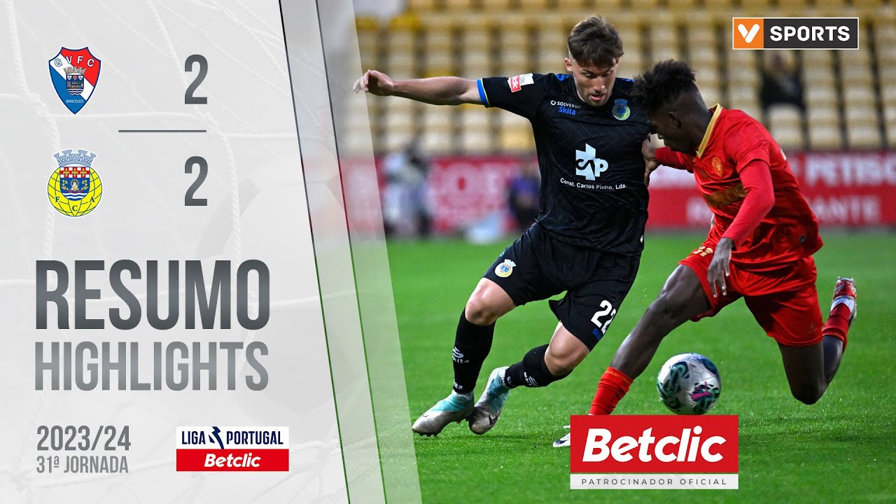 Resumo: Gil Vicente 2-2 Arouca (Liga 23/24 #31)