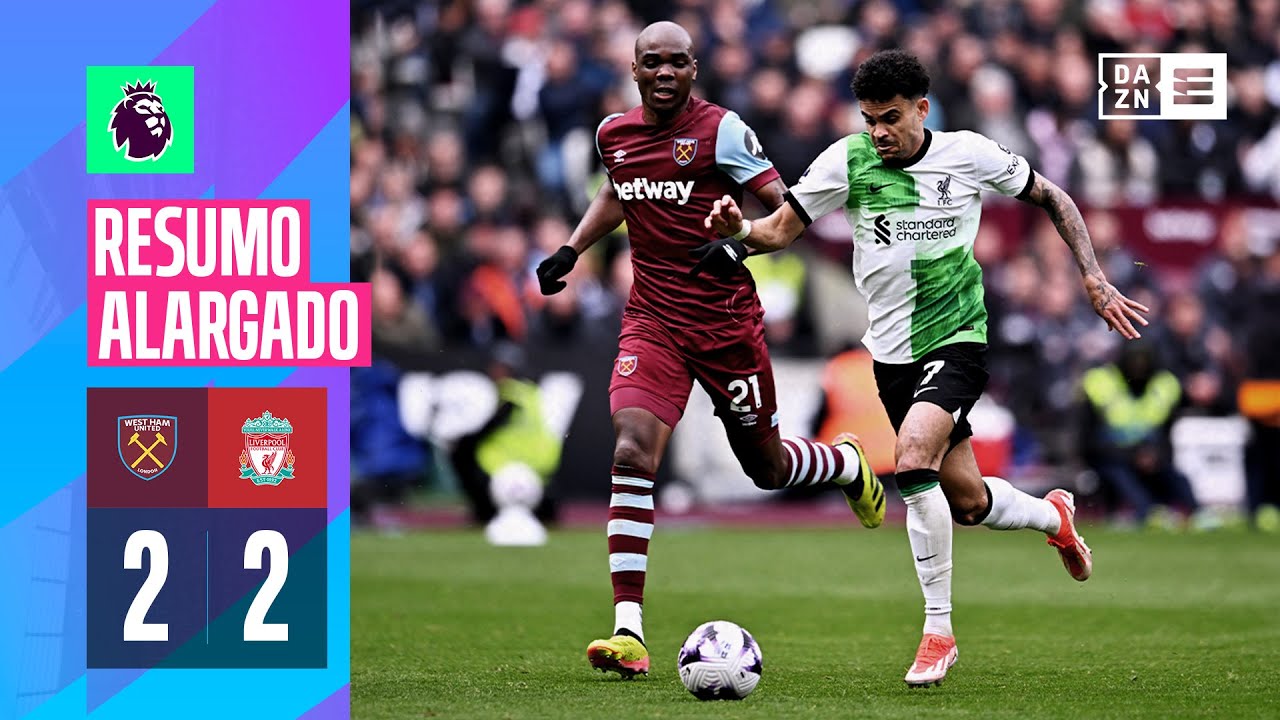 Resumo alargado | West Ham 2-2 Liverpool | Premier League 23/24