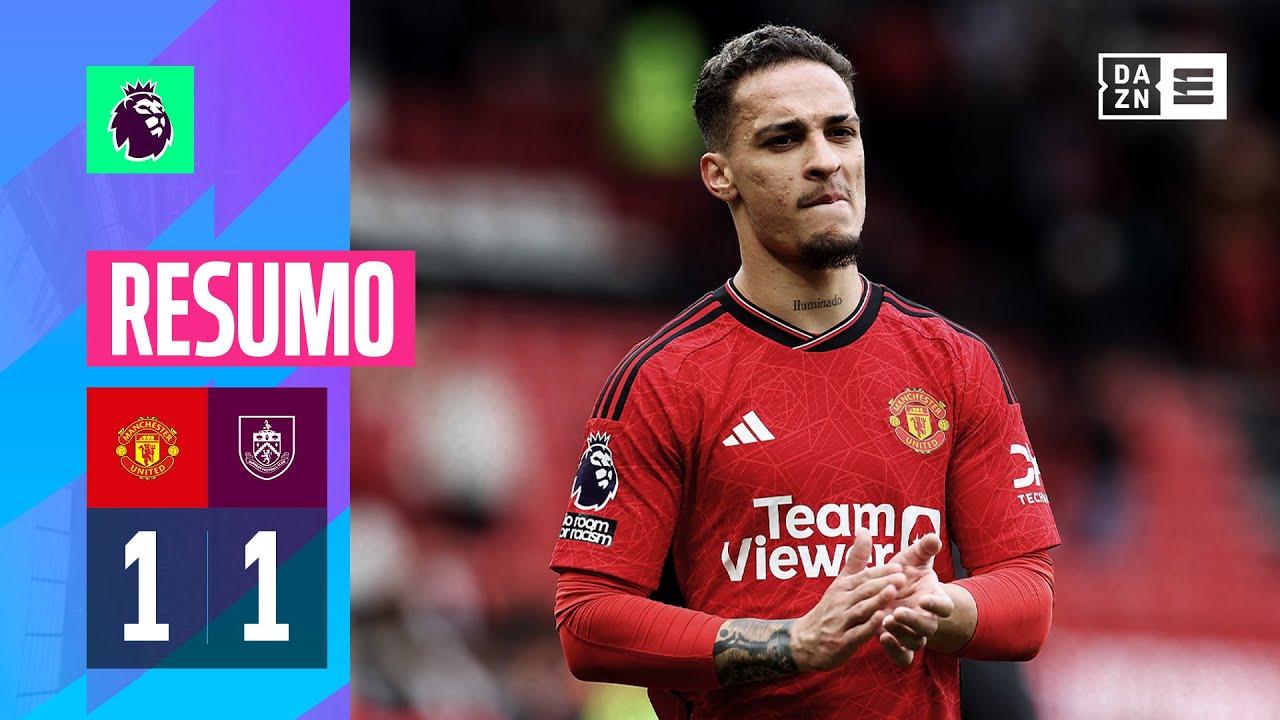 Resumo | Man United 1-1 Burnley | Premier League 23/24