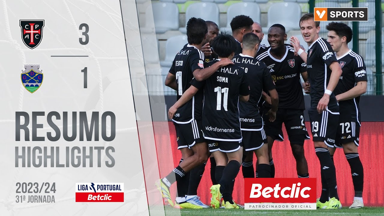 Resumo: Casa Pia 3-1 Chaves (Liga 23/24 #31)