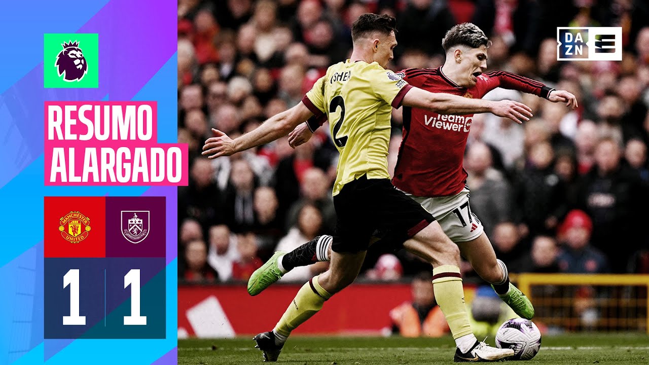 Resumo alargado | Man United 1-1 Burnley | Premier League 23/24