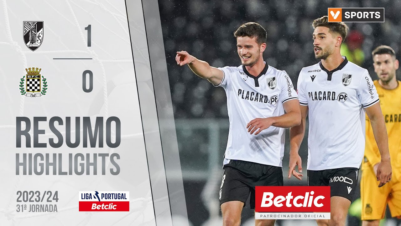 Resumo: Vit&oacute;ria SC 1-0 Boavista (Liga 23/24 #31)