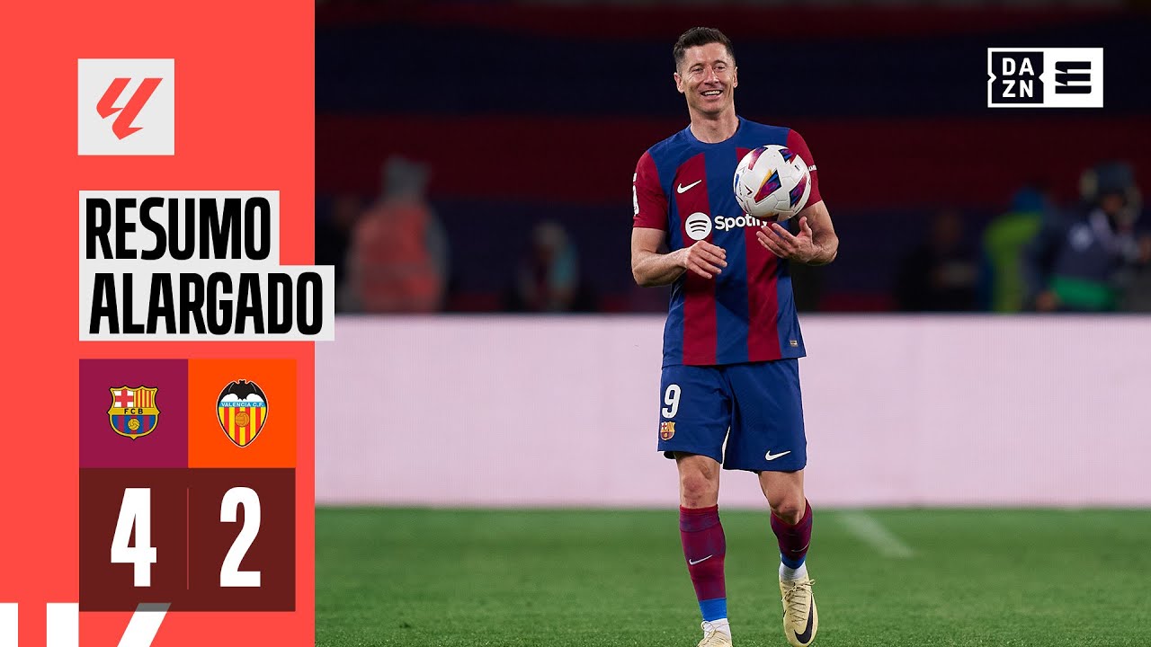 Resumo alargado | Barcelona 4-2 Valencia | LaLiga 23/24