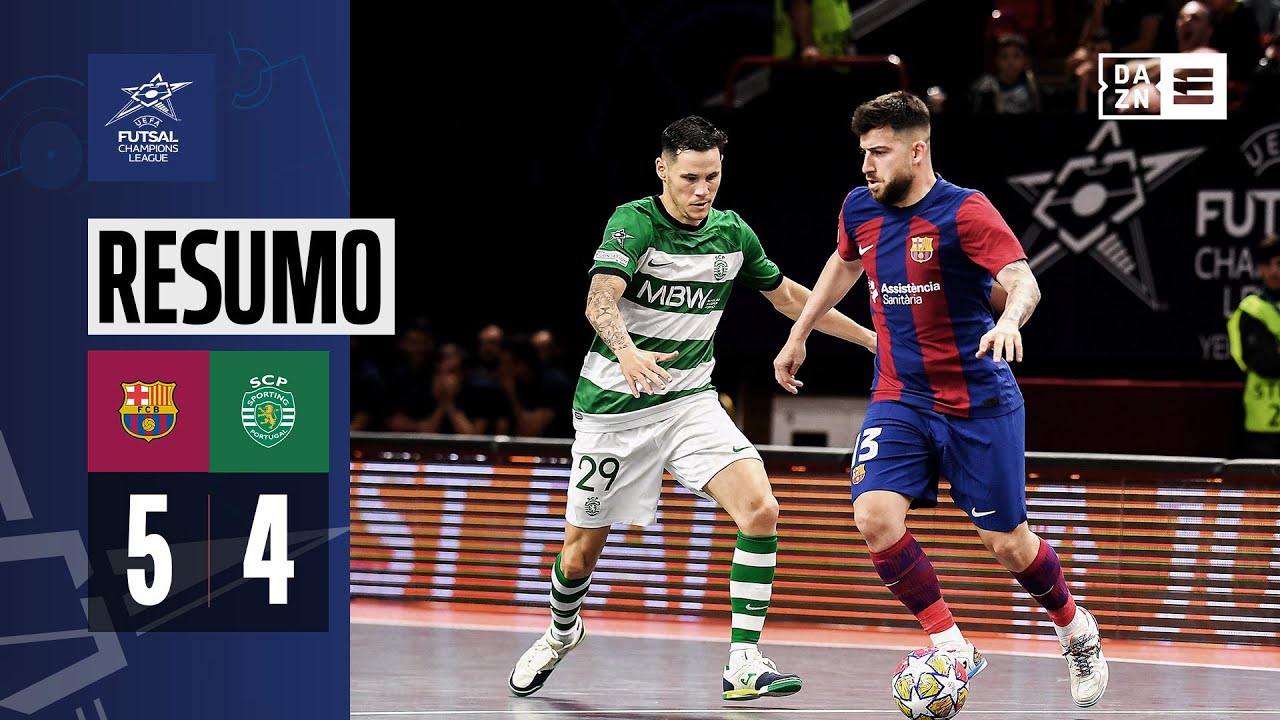 Resumo | Barcelona 5-4 Sporting CP | Futsal Champions League 23/24