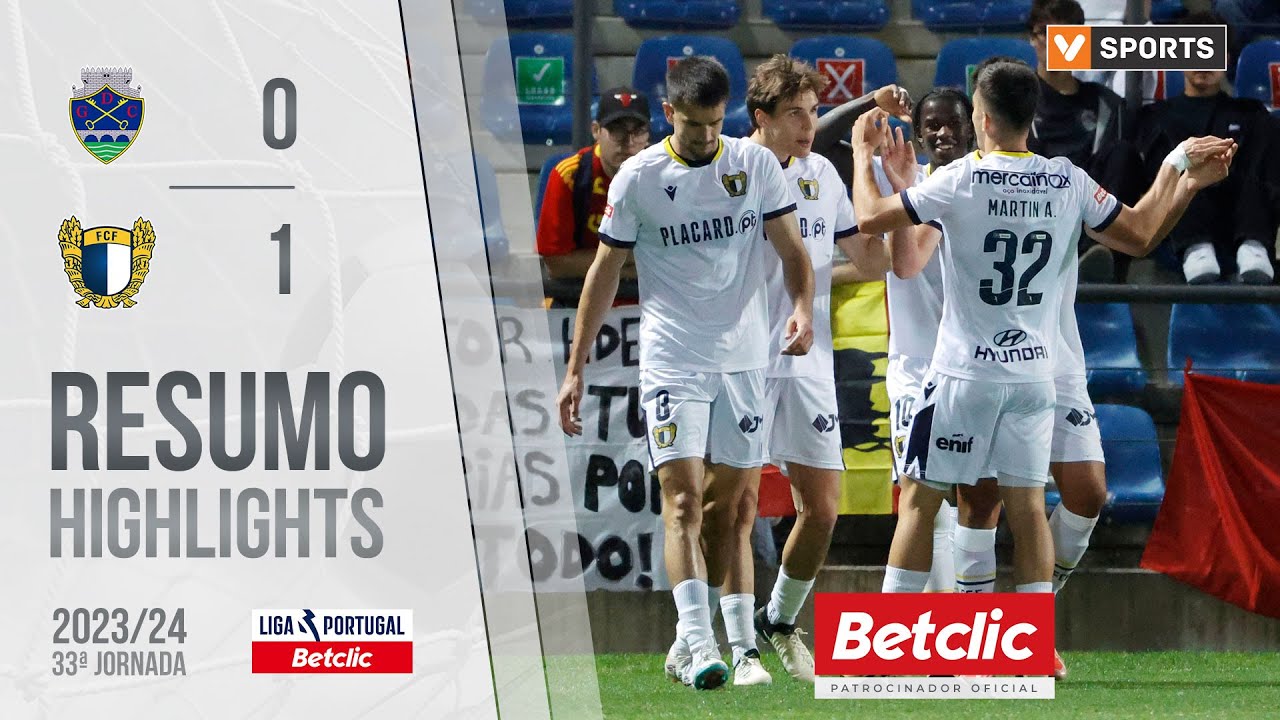 Resumo: Chaves 0-1 Famalic&atilde;o (Liga 23/24 #33)
