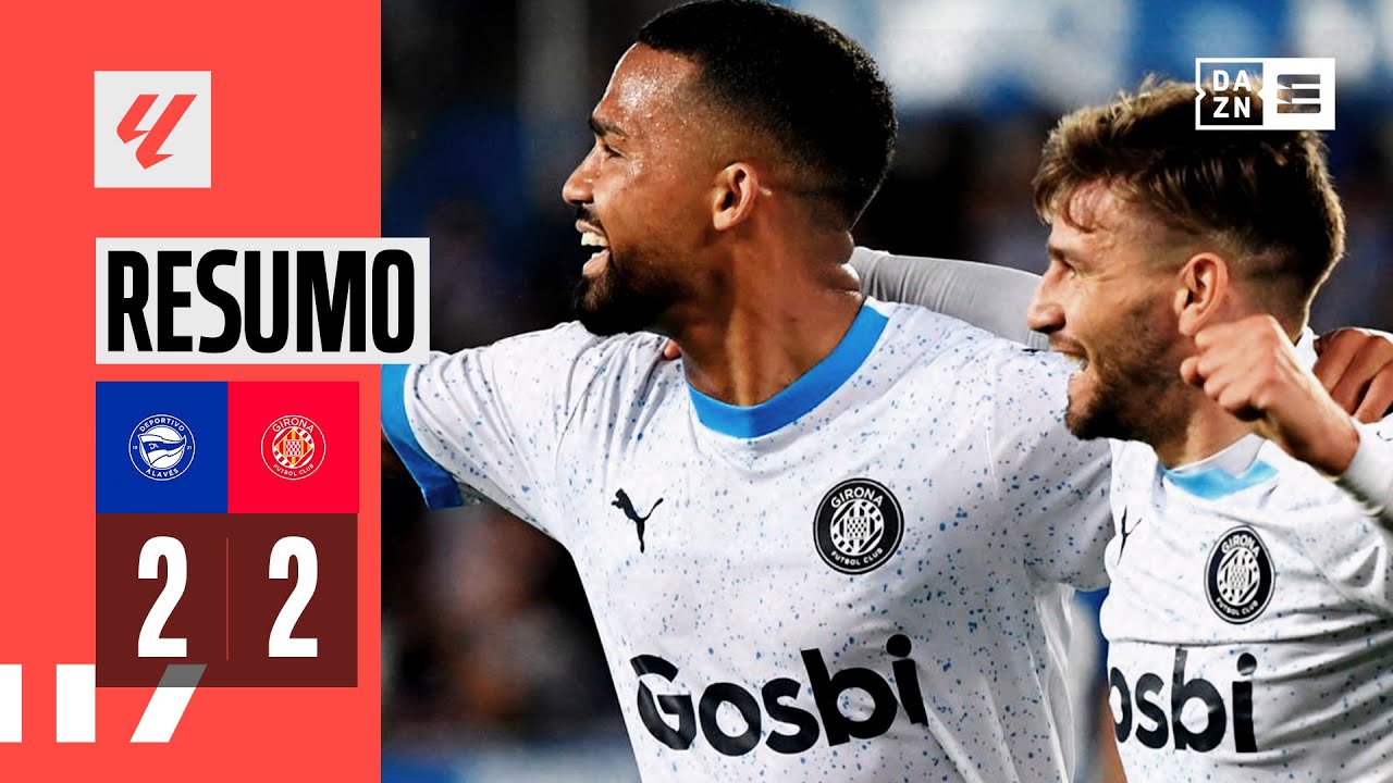 Resumo | Alav&eacute;s 2-2 Girona | LaLiga 23/24