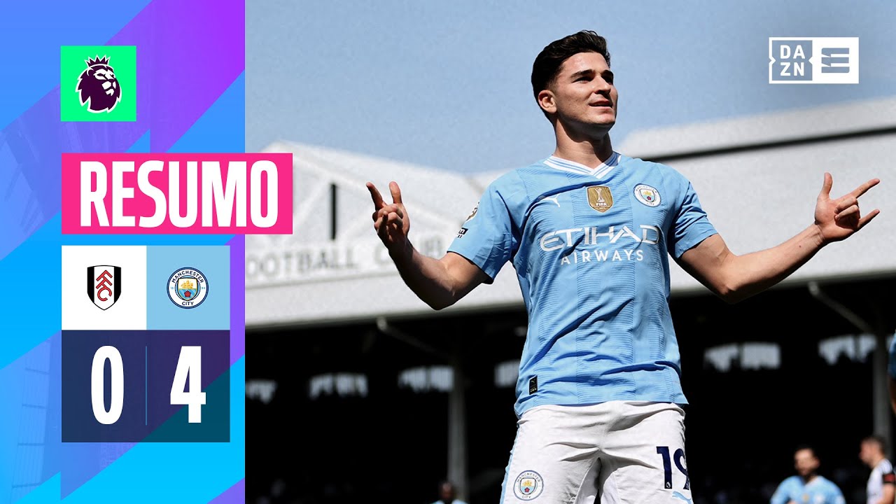 Resumo | Fulham 0-4 Man City | Premier League 23/24