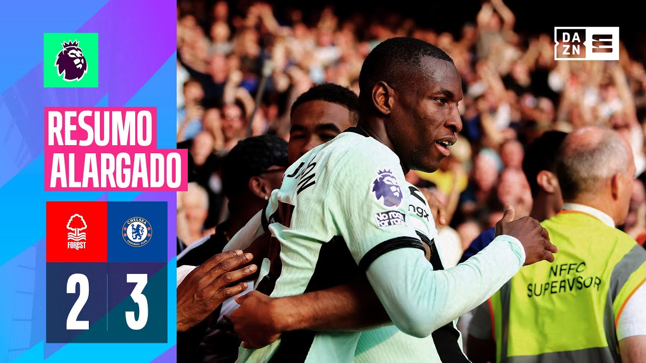 Resumo alargado | Nottm Forest 2-3 Chelsea | Premier League 23/24