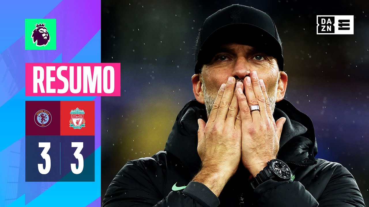 Resumo | Aston Villa 3-3 Liverpool | Premier League 23/24