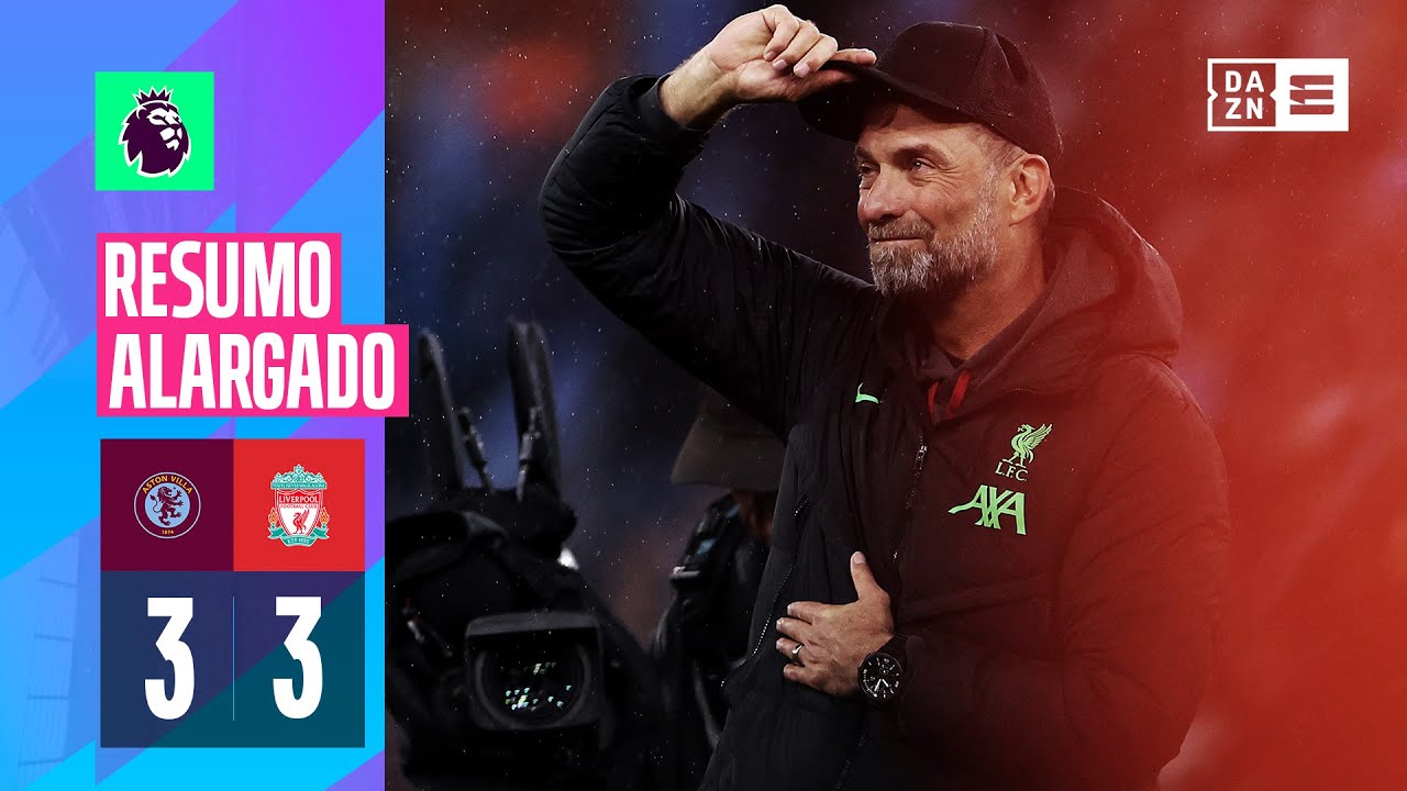 Resumo Alargado | Aston Villa 3-3 Liverpool | Premier League 23/24