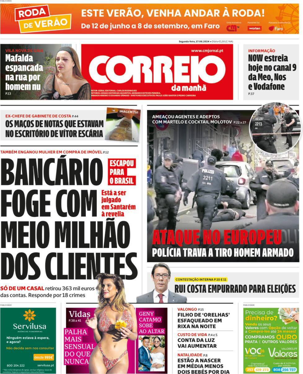 Correio da Manh&atilde;: Capa da Edi&ccedil;&atilde;o de segunda-feira, 17 de junho 2024