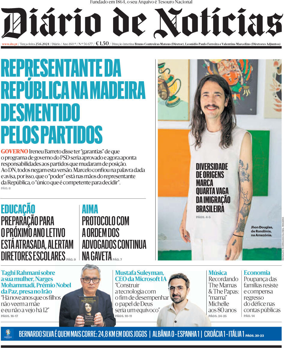 Di&aacute;rio de Not&iacute;cias: Capa da Edi&ccedil;&atilde;o de ter&ccedil;a-feira, 25 de junho 2024