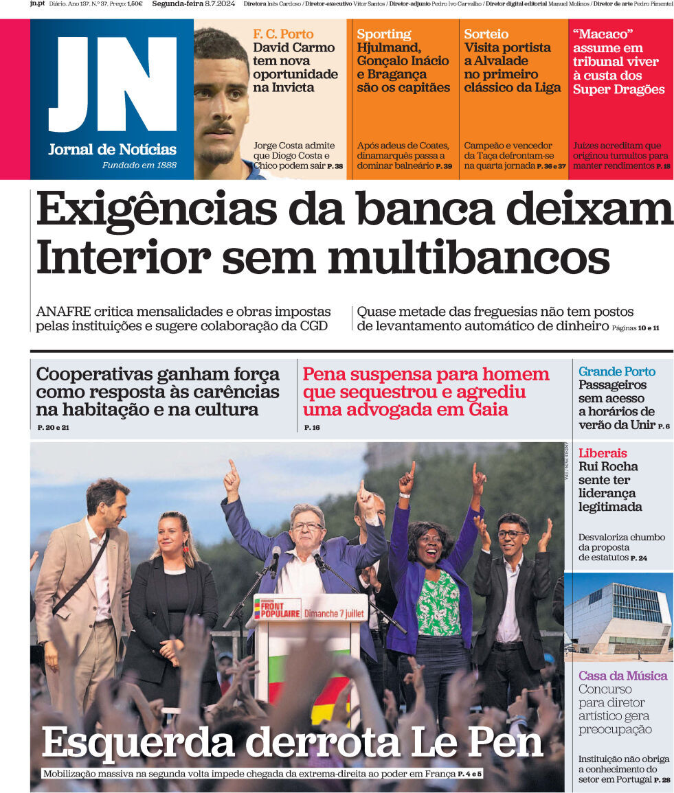Jornal de Not&iacute;cias: Capa da Edi&ccedil;&atilde;o de segunda-feira, 08 de julho 2024