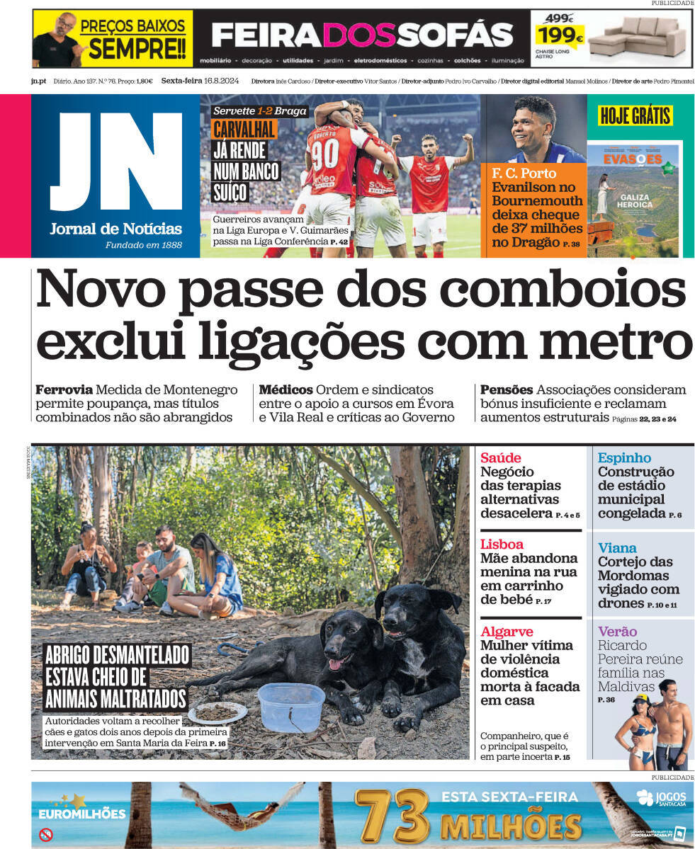 Jornal de Not&iacute;cias: Capa da Edi&ccedil;&atilde;o de sexta-feira, 16 de agosto 2024