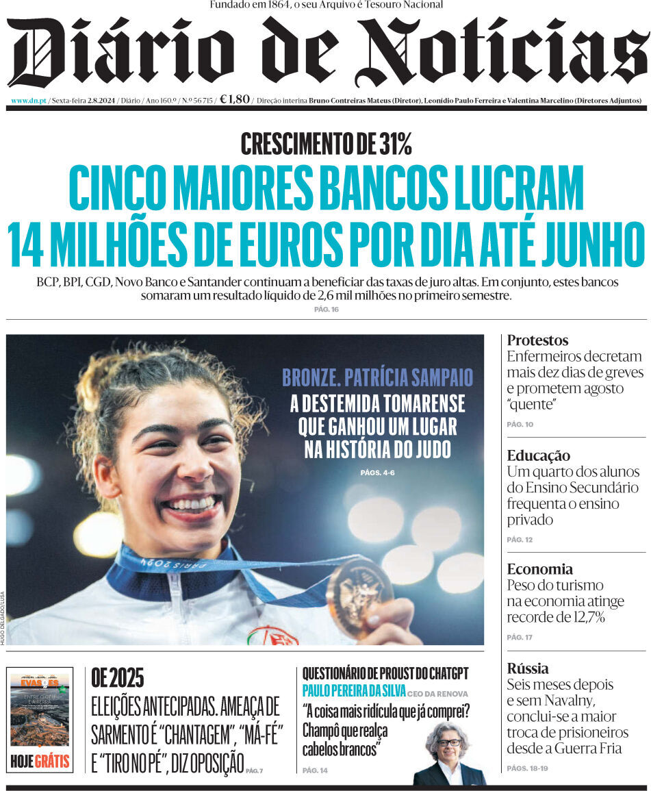 Di&aacute;rio de Not&iacute;cias: Capa da Edi&ccedil;&atilde;o de sexta-feira, 02 de agosto 2024