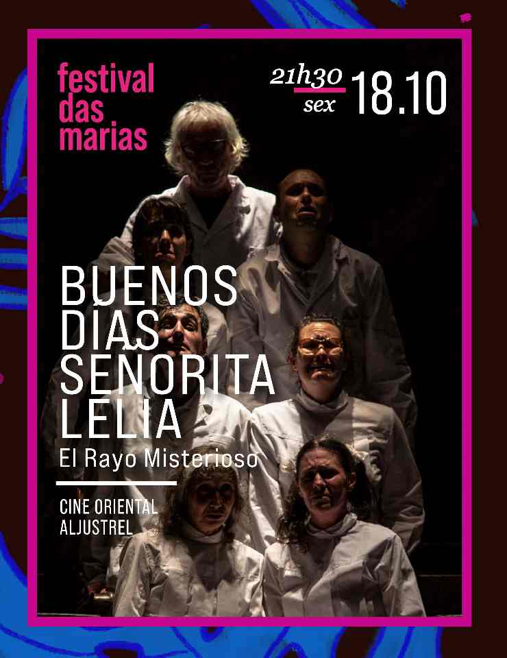 FESTIVAL DAS MARIAS – BUENOS DIAS SENORITA LELIA