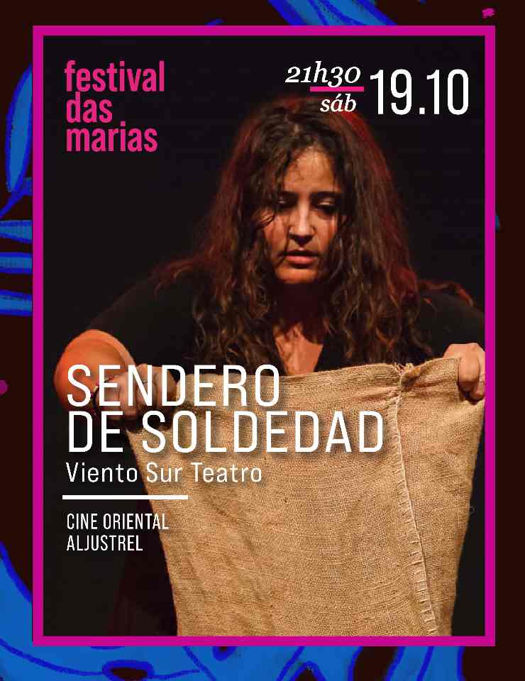FESTIVAL DAS MARIAS – SENDERO DE SOLDEDAD