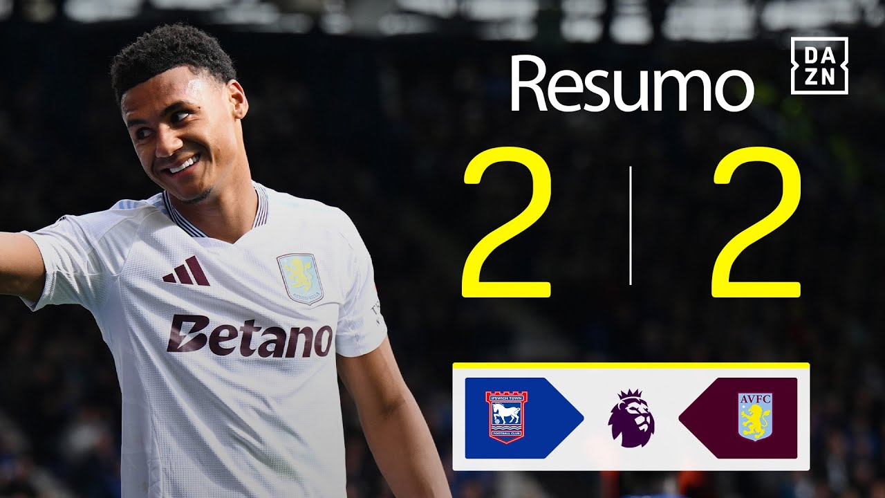 Resumo | Ipswich Town 2-2 Aston Villa | Premier League 24/25